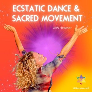 yellow/orange and purple background with image of lady holding out her arms to the sky and smiling looking up. image text reads: ecstatic dance and sacred movement