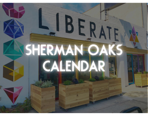 background picture of our sherman oaks location. text on top of image reads: sherman oaks calendar