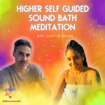 orange, yellow and purple background with two people smiling at the front. image reads: higher self guided sound bath meditation with justin and devon