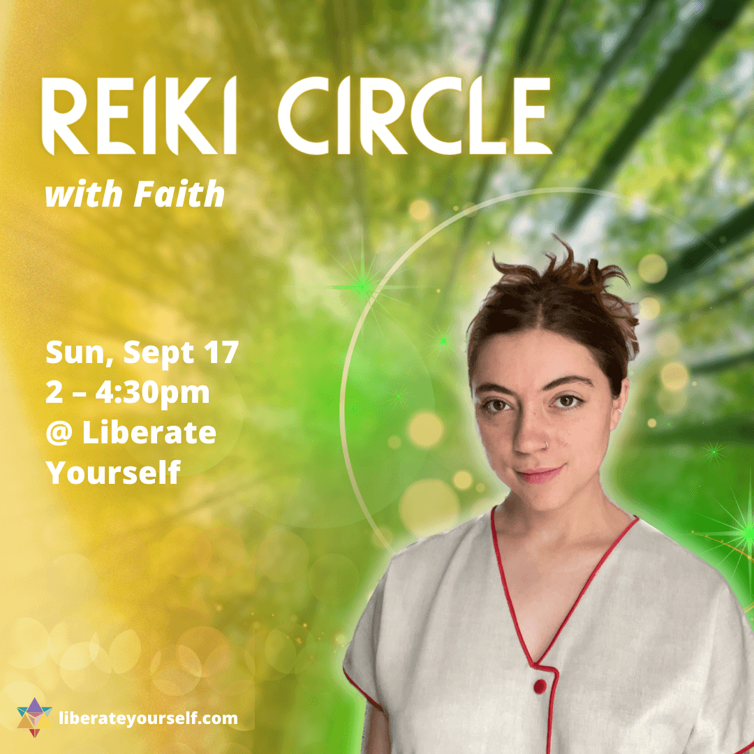 green and yellow background with image of lady softly smiling. image reads: Reiki Circle with Faith at Liberate Yourself