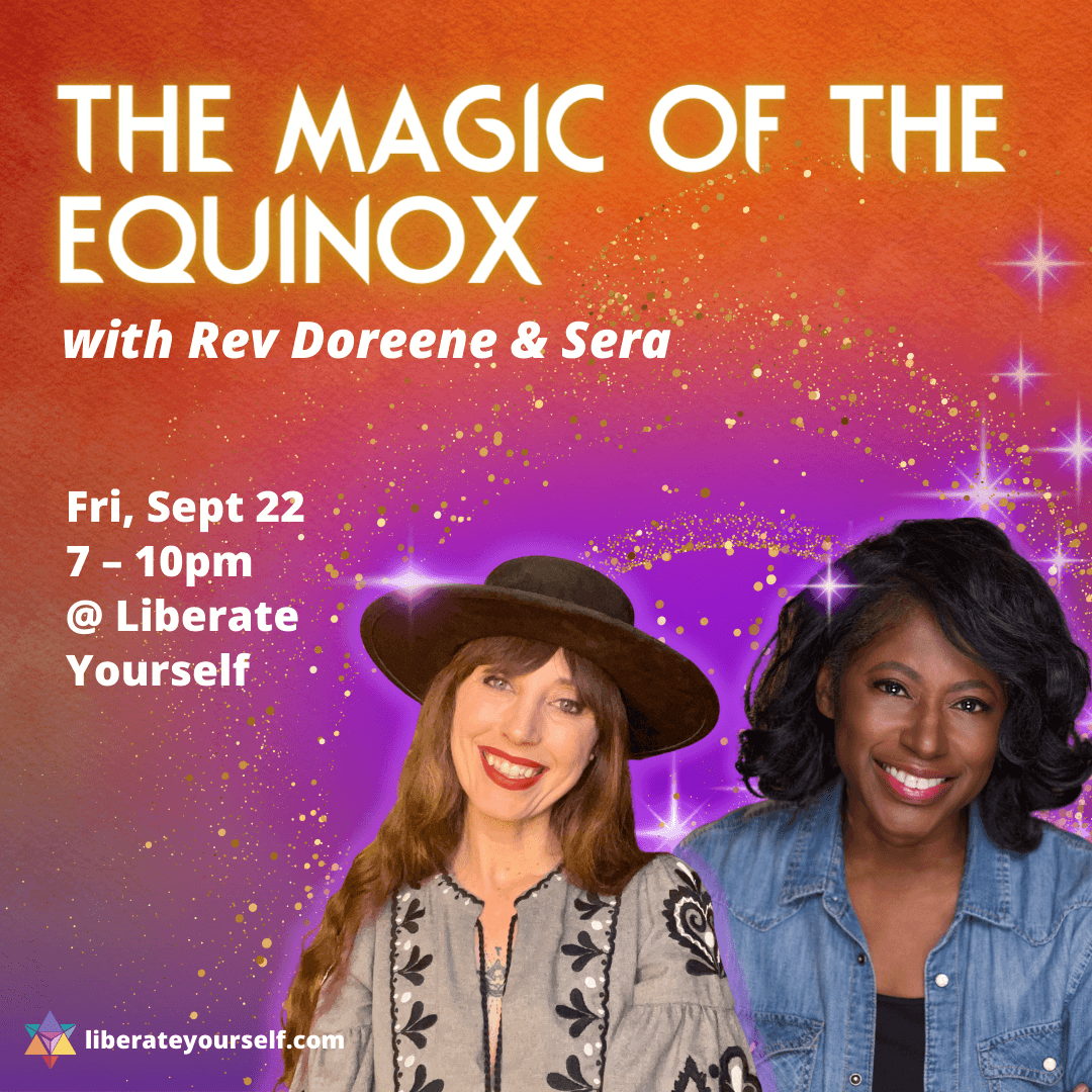 orange and purple background with image of two ladies smiling. picture reads: the magic of the equinox with rev doreene and sera. Friday september 22nd, 7 to 10 pm at liberate emporium